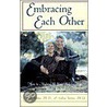 Embracing Each Other door Sidra Stone