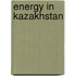 Energy in Kazakhstan
