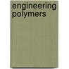Engineering Polymers by R.W. Dyson