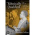 Ethnically Qualified