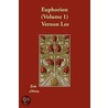 Euphorion (Volume 1) door Vernon Lee