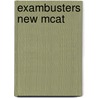 Exambusters New Mcat door Onbekend