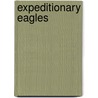 Expeditionary Eagles door H. John Poole