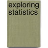 Exploring Statistics door Damaraju Raghavarao