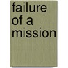 Failure of a Mission by Nevile Henderson