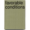 Favorable Conditions door Vernelle Nelson