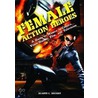 Female Action Heroes by Gladys L. Knight