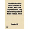 Festivals in Estonia by Not Available
