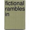 Fictional Rambles In door Frances Weston Prindle