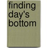 Finding Day's Bottom door Candice F. Ransom