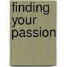 Finding Your Passion by Cheryl Richardson