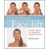 Five-Minute Facelift door Reinhold Benz