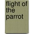 Flight Of The Parrot