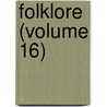 Folklore (Volume 16) door Joseph Jacobs