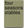 Four Seasons Stables door Cathleen Cole