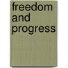Freedom And Progress door Daniel Barclay Williams