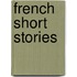 French Short Stories