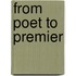 From Poet To Premier