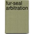 Fur-Seal Arbitration