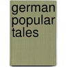 German Popular Tales door Hans Christian Andersen