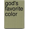God's Favorite Color by Amy Clark
