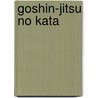 Goshin-jitsu no Kata door Silvano Addamiani