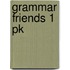 Grammar Friends 1 Pk