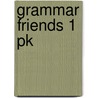 Grammar Friends 1 Pk by Tim Ward
