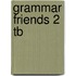Grammar Friends 2 Tb
