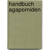 Handbuch Agaporniden door Werner Lantermann