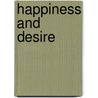 Happiness and Desire by Jidda Krishnamurti