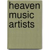Heaven Music Artists by Not Available
