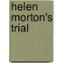 Helen Morton's Trial