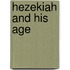 Hezekiah And His Age