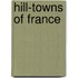 Hill-Towns Of France