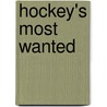 Hockey's Most Wanted by Floyd Paper Conner