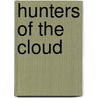 Hunters of the Cloud door L.S. Dusty Miller