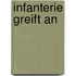 Infanterie greift an