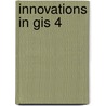 Innovations In Gis 4 by Kemp Kemp