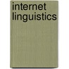 Internet Linguistics by David Crystal