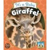 It's a Baby Giraffe! door Kelly Doudna