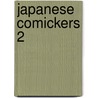 Japanese Comickers 2 door Magazine (Ed) Comickers