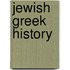Jewish Greek History