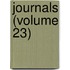 Journals (Volume 23)