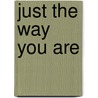 Just the Way You Are door Alfred Publishing