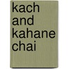 Kach and Kahane Chai door Frederic P. Miller