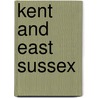 Kent And East Sussex door Brian Morrison