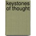 Keystones Of Thought