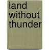 Land Without Thunder door Grace Ogot