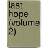 Last Hope (Volume 2)